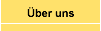 &Uuml;ber uns
